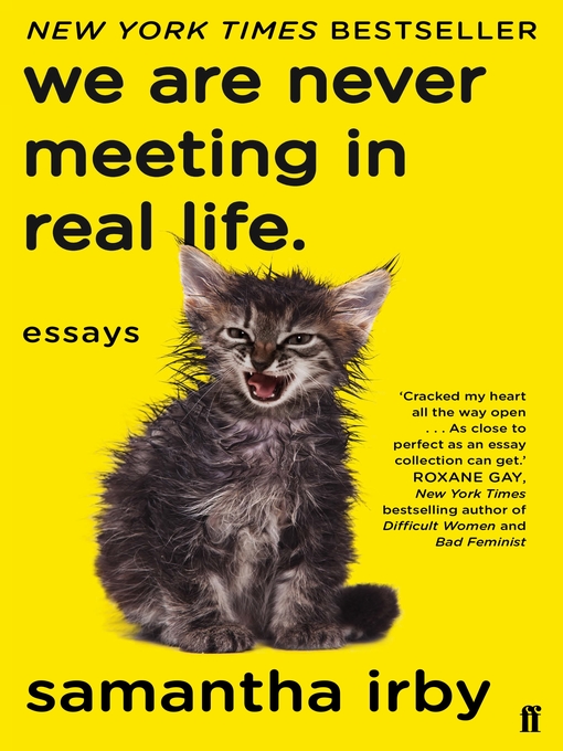 Title details for We Are Never Meeting in Real Life by Samantha Irby - Available